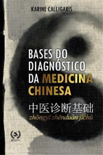 Karine Calligaris Editora Scott Bases Do Diagnóstico Da Medicina Chines (poche)