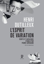 L'esprit De Variation - Ecrits Et Catalogue établis Par Pierre Gervasoni