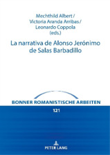 La Narrativa De Alonso Jer�nimo De Salas Barbadillo (relié)