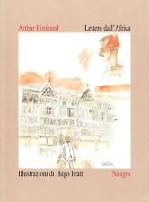 Lettere L'afrique - Arthur Rimbaud - Illustrations De Hugo Pratt