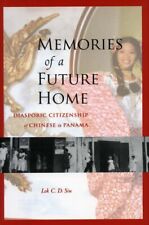 Lok C.d. Siu Memories Of A Future Home (poche)