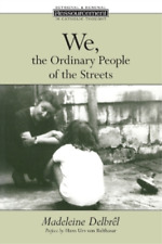 Madeleine Delbrel We, The Ordinary People Of The Streets (poche)