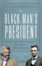 Michael Burlingame The Black Man's President (relié)