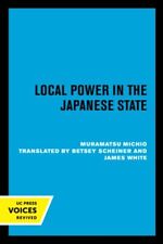 Michio Muramatsu Local Power In The Japanese State (poche)