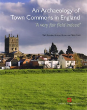 Nicky Smith Graham Brown Mark Bow An Archaeology Of Town Commons In Engl (poche)