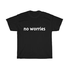 No Worries, Unisex Heavy Cotton T-shirt, Australian, Slang, Expression, Motto