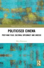 Politicised Cinéma : Après-guerre Film, Culturel Diplomacy Et Unesco (populaires