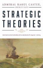 Raoul Castex Eugenia C. Kiesling Strategic Theories (poche)