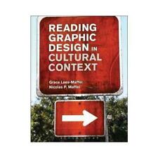 Reading Graphic Design In Cultural Context By Grace Lees-maffei (author) #5534