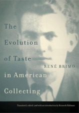 René Brimo The Evolution Of Taste In American Collecting (relié)