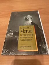 Samuel F.b. Morse: Eine Biographie - Christian Brauner