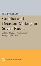 Sidney I. Ploss Conflict And Decision-making In Soviet Russia (poche)