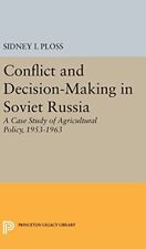 Sidney I. Ploss Conflict And Decision-making In Soviet Russia (relié)