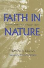 Thomas Dunlap Faith In Nature (poche) Weyerhaeuser Environmental Books