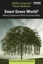 Tilman Santarius Steffen Lange Smart Green World? (poche)