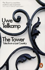 Uwe Tellkamp The Tower (poche)