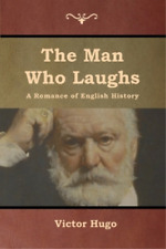 Victor Hugo The Man Who Laughs (poche)