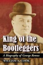 William A. Cook King Of The Bootleggers (poche)